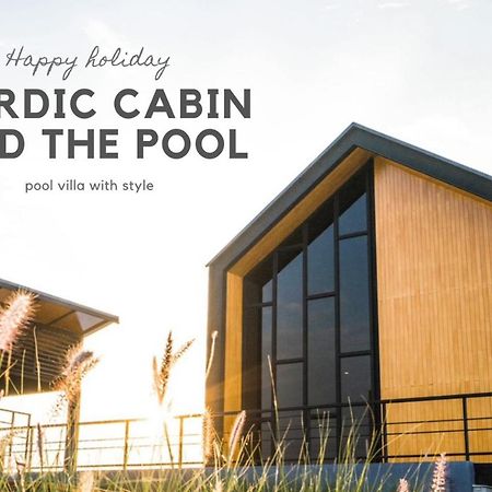 Nordic Cabin And The Pool Ban Sap Noi ภายนอก รูปภาพ